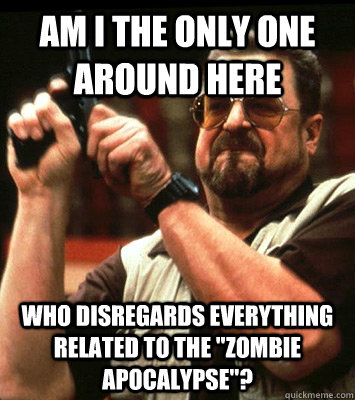 am i the only one around here who disregards everything rel - Angry walter