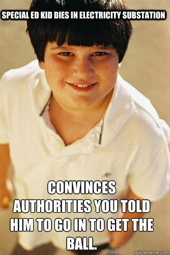special ed kid dies in electricity substation convinces auth - Annoying Childhood Friend