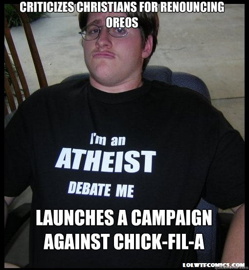 criticizes christians for renouncing oreos launches a campai - Scumbag Atheist