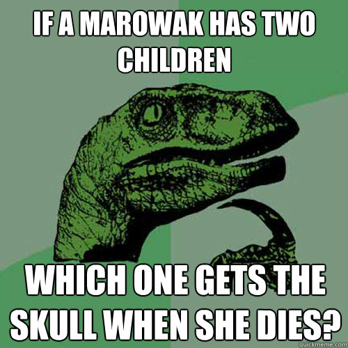 if a marowak has two children which one gets the skull when - Philosoraptor