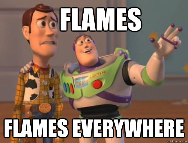 flames flames everywhere - Buzz Lightyear