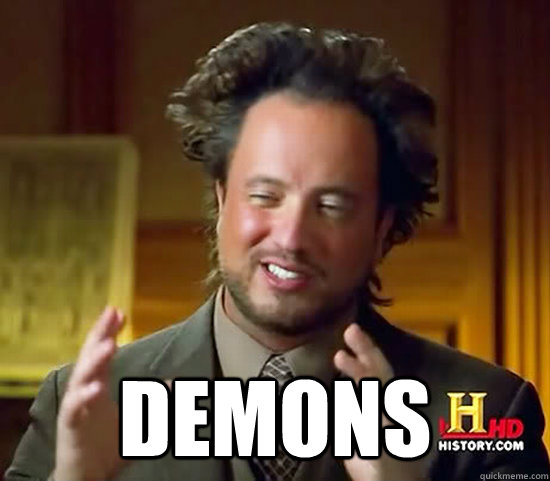 demons - Ancient Aliens