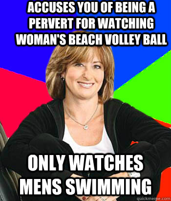 accuses you of being a pervert for watching womans beach vo - Sheltering Suburban Mom