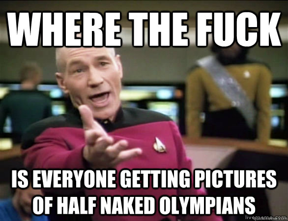 where the fuck is everyone getting pictures of half naked ol - Annoyed Picard HD