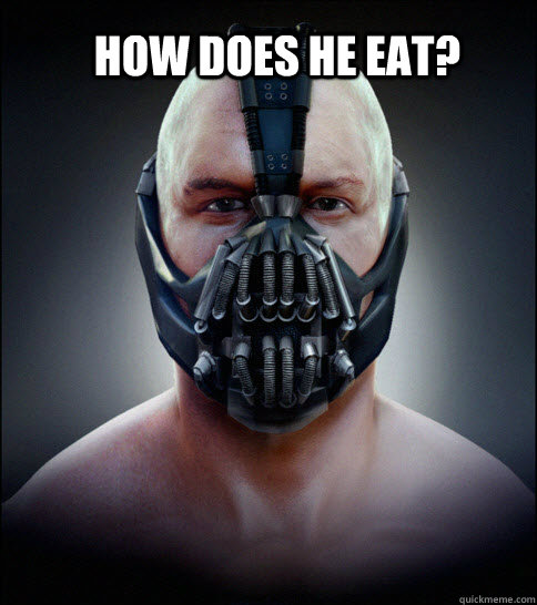 how does he eat -