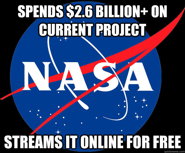 spends 26 billion on current project streams it online fo - Good Guy Nasa