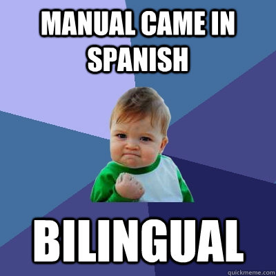 manual came in spanish bilingual - Success Kid