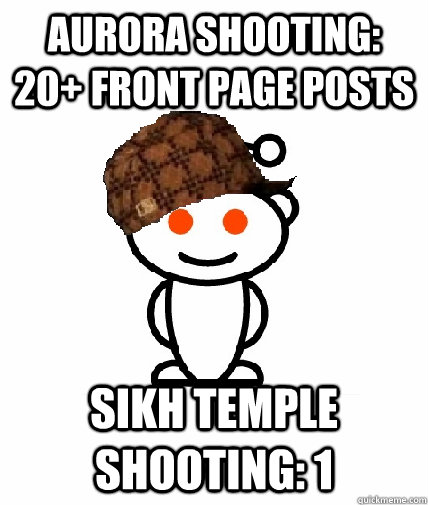 aurora shooting 20 front page posts sikh temple shooting - Scumbag Reddit