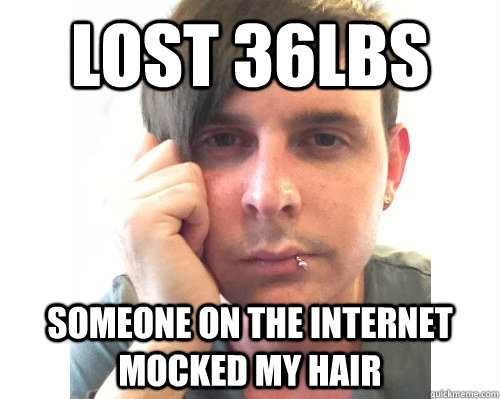 lost 36lbs someone on the internet mocked my hair - First World Keto Problems