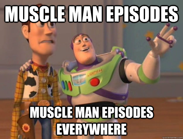muscle man episodes muscle man episodes everywhere - Buzz Lightyear