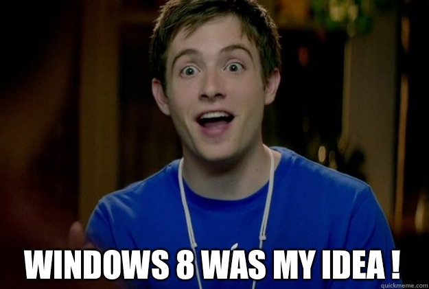 Windows 8 was MY idea - Mac Guy