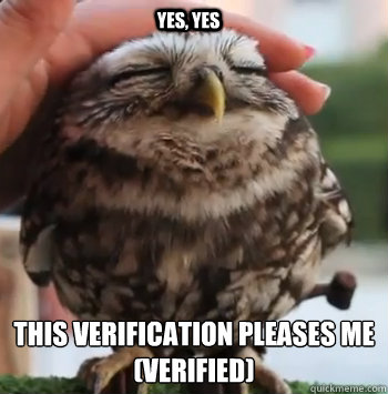 yes yes this verification pleases me verified - cute owl