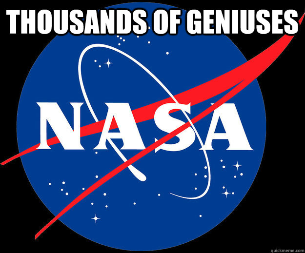thousands of geniuses emphasizes teamwork - Good Guy Nasa