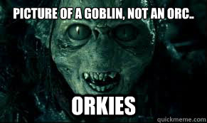 picture of a goblin not an orc orkies - Toby Creswell