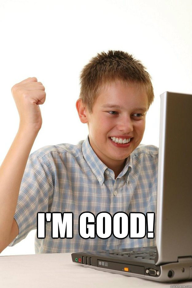 im good - first time internet kid