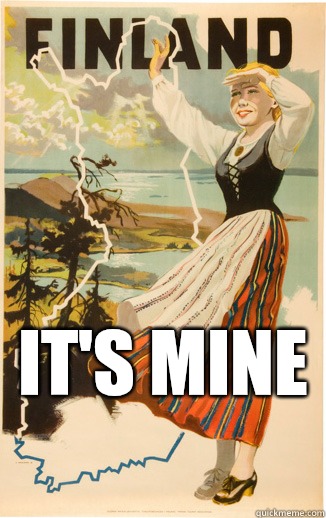 Finland Its mine - Finland Pun