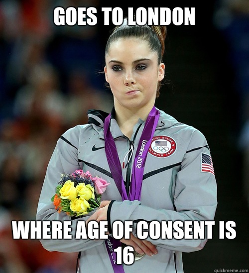 Goes to London Where age of consent is 16 - McKayla Not Impressed