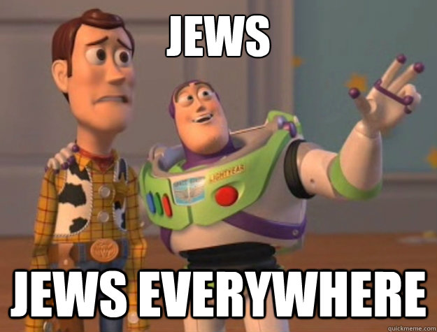 jews jews everywhere - Buzz Lightyear