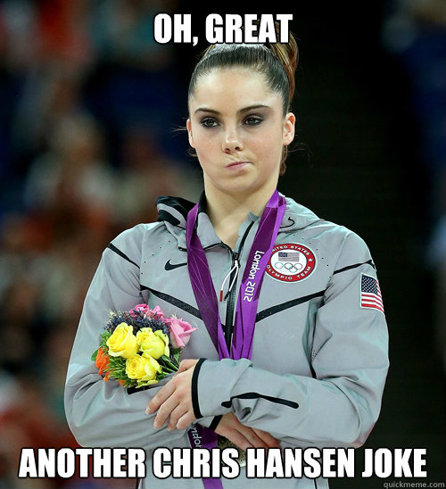 oh great another chris hansen joke - McKayla Not Impressed