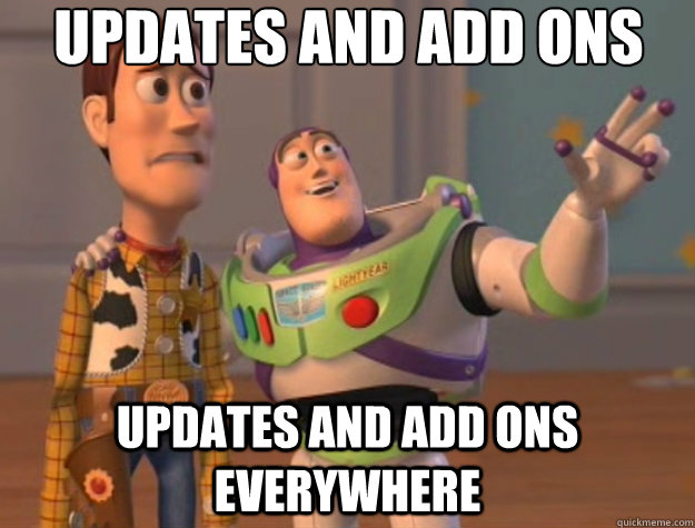updates and add ons updates and add ons everywhere - Toy Story