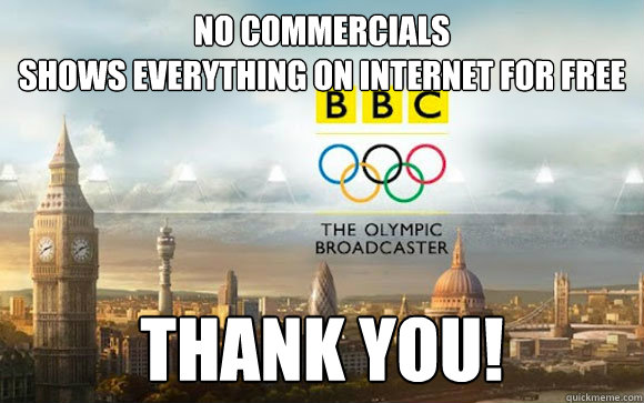 no commercials shows everything on internet for free thank y - BBC Olympics