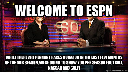 welcome to espn while there are pennant races going on in th -