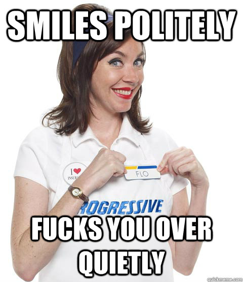smiles politely fucks you over quietly - SCUMBAG FLO