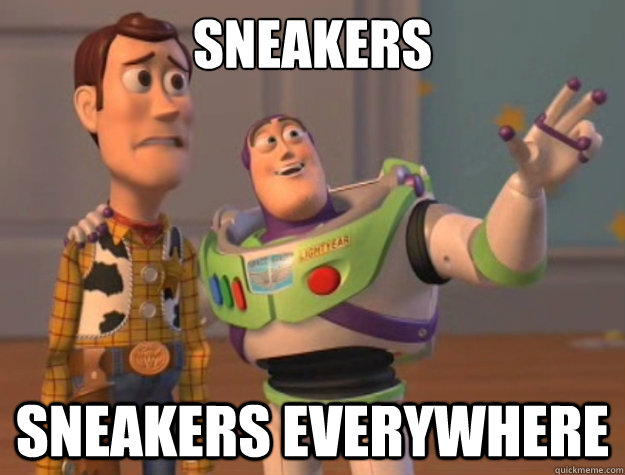 sneakers sneakers everywhere - Toy Story