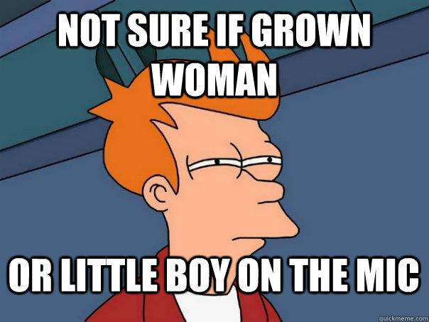 not sure if grown woman or little boy on the mic - Futurama Fry