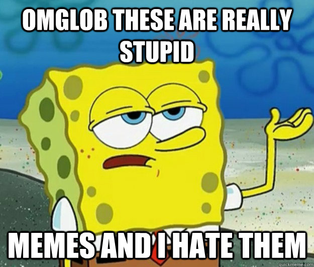 Spongebob Stupid