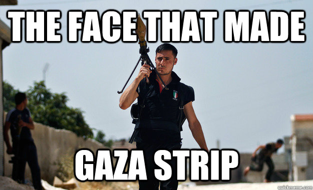 the face that made gaza strip -