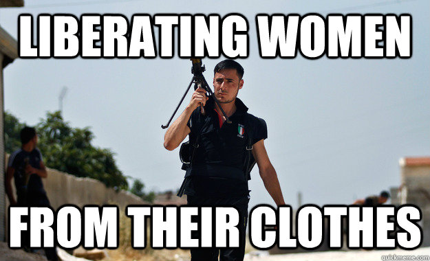 liberating women from their clothes - Ridiculously Photogenic Syrian Rebel