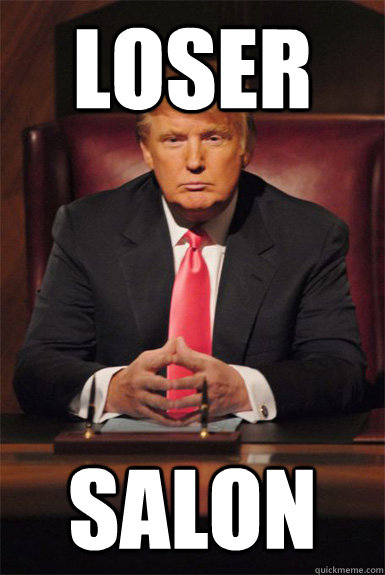 loser salon - Good Guy Trump