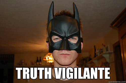 truth vigilante - Truth Vigilante
