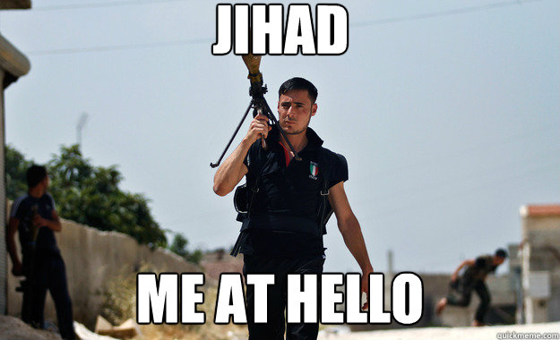 jihad me at hello - Ridiculously Photogenic Syrian Soldier