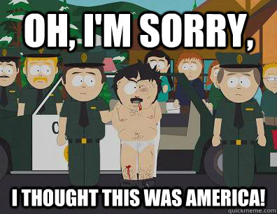 oh im sorry i thought this was america - Randy Marsh Sim