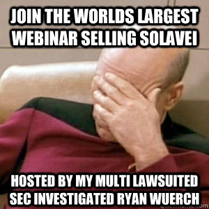 join the worlds largest webinar selling solavei hosted by my - story facepalm
