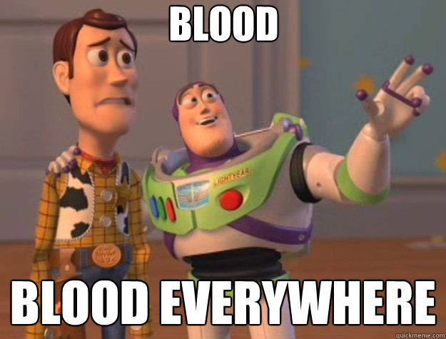 blood blood everywhere - Toy Story