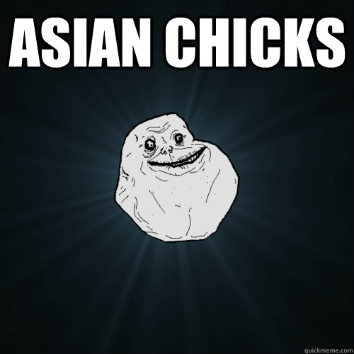 forever alone asian