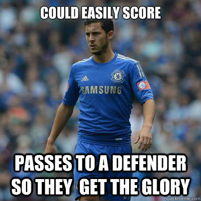 could easily score passes to a defender so they get the glo -