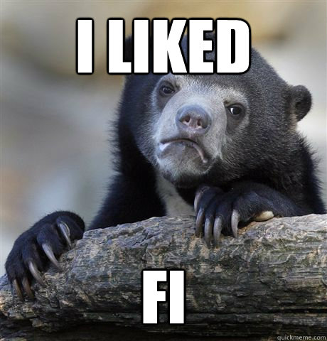i liked fi - Confession Bear