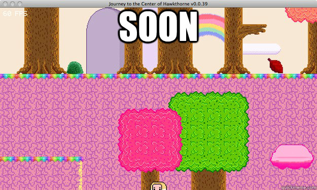 soon -