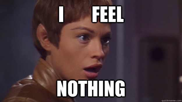 i feel nothing -