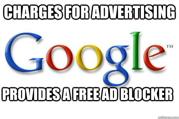 charges for advertising provides a free ad blocker - Good Guy Google