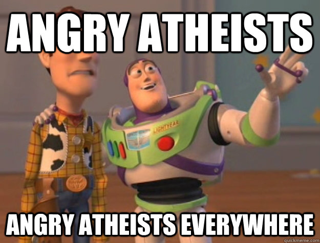 angry atheists angry atheists everywhere - Buzz Lightyear