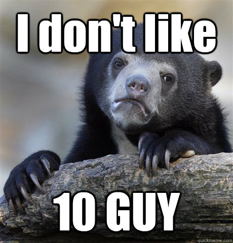 i dont like 10 guy - Confession Bear