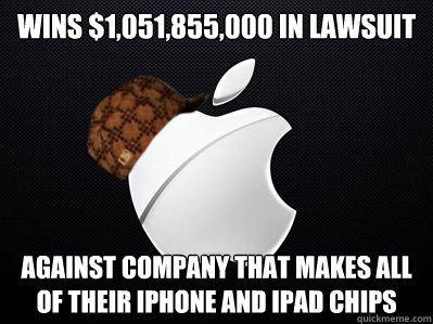 wins 1051855000 in lawsuit against company that makes al - Scumbag Apple