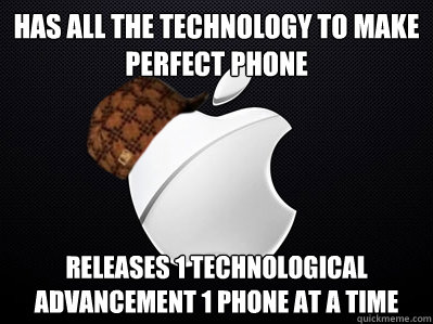 has all the technology to make perfect phone releases 1 tech - Scumbag Apple