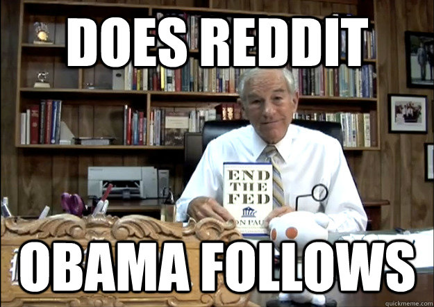 does reddit obama follows - reddit & obama