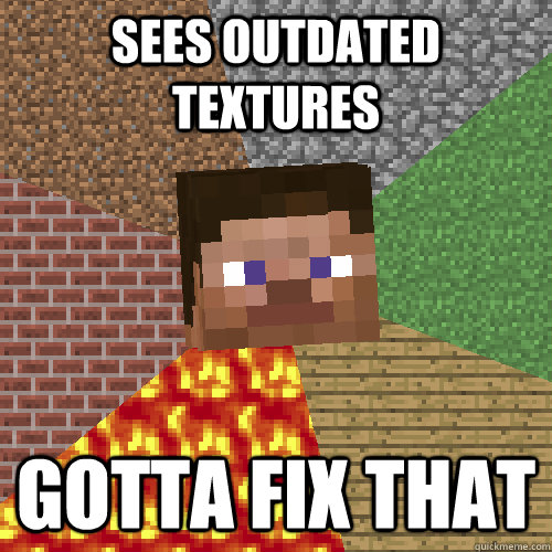 sees outdated textures gotta fix that - Minecraft Steve Updated